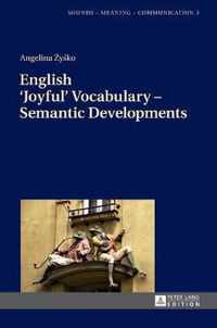 English 'Joyful' Vocabulary - Semantic Developments