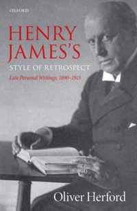 Henry Jamess Style Of Retrospect