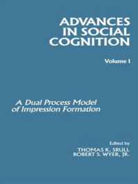 Advances in Social Cognition, Volume I