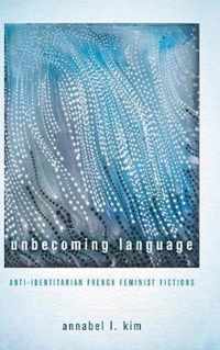 Unbecoming Language