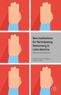 New Institutions for Participatory Democracy in Latin America