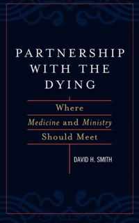 Partnership with the Dying