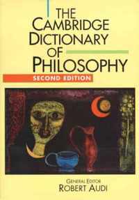 The Cambridge Dictionary of Philosophy