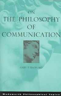 On the Philosophy of Communication