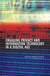 Engaging Privacy and Information Technology in a Digital Age