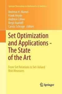 Set Optimization and Applications - The State of the Art