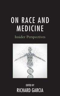 On Race and Medicine