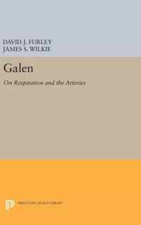 Galen - On Respiration and the Arteries