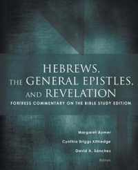 Hebrews, the General Epistles, and Revelation