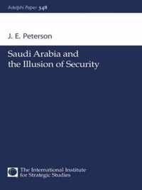 Saudi Arabia and the Illusion of Security