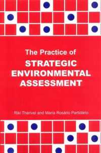 The Practice of Strategic Environmental Assessment