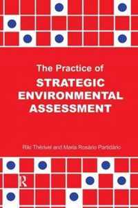 The Practice of Strategic Environmental Assessment