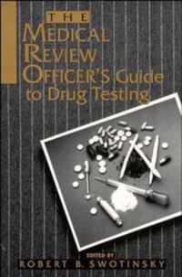 The Medical Review Officer's Guide to Drug Testing