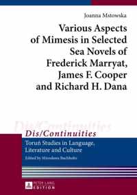 Various Aspects of Mimesis in Selected Sea Novels of Frederick Marryat, James F. Cooper and Richard H. Dana