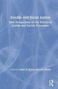 Suicide and Social Justice