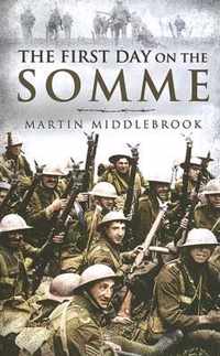 First Day on the Somme, the Replaces 9780850529432