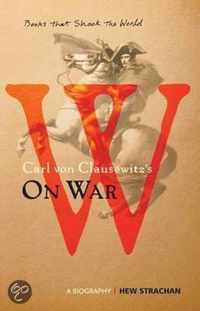 Carl Von Clausewitz's on War