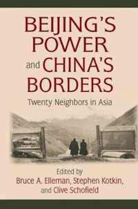 Beijing'S Power And China'S Borders