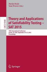 Theory and Applications of Satisfiability Testing SAT 2015