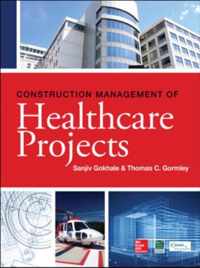 Construction Management of Healthcare Projects