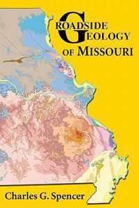 Roadside Geology of Missouri
