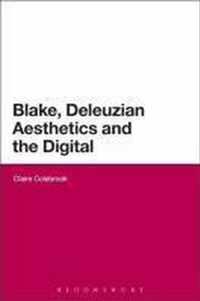 Blake, Deleuzian Aesthetics, And The Digital