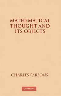 Mathematical Thought and its Objects