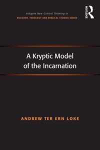 A Kryptic Model of the Incarnation