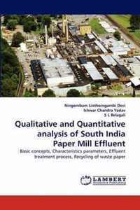 Qualitative and Quantitative analysis of South India Paper Mill Effluent