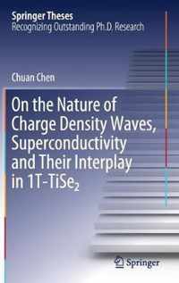 On the Nature of Charge Density Waves, Superconductivity and Their Interplay in 1T-TiSe2