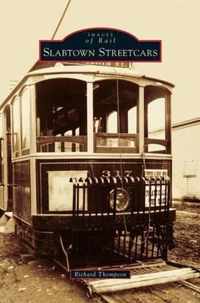 Slabtown Streetcars