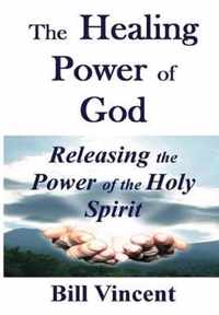 The Healing Power of God