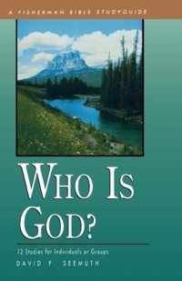 Who Is God?