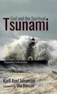 God and the Spiritual Tsunami