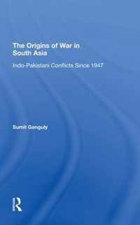 The Origins of War in South Asia