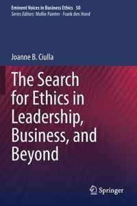 The Search for Ethics in Leadership, Business, and Beyond