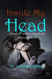 Inside My Head - Homeless Children's Mental and Behavioral Health