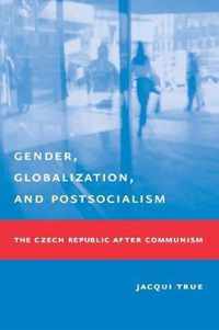 Gender, Globalization, and Postsocialism