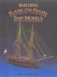 Building Plank-on-frame Ship Models