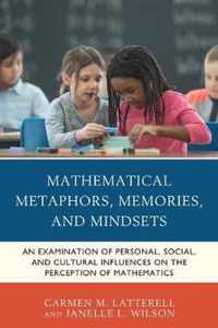 Mathematical Metaphors Memories &