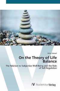 On the Theory of Life Balance