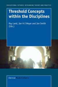 Threshold Concepts within the Disciplines