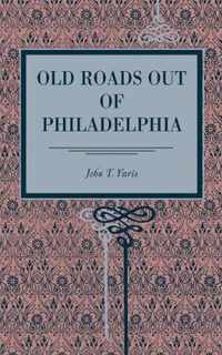 Old Roads Out of Philadelphia