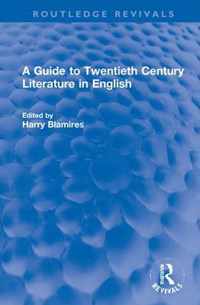 A Guide to Twentieth Century Literature in English