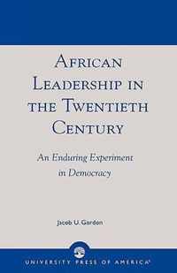 African Leadership in the Twentieth Century