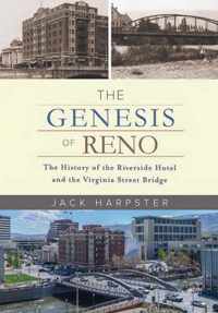 The Genesis of Reno