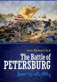 Battle of Petersburg, June 15-18, 1864