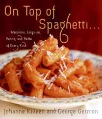 On Top of Spaghetti...