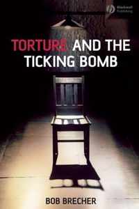 Torture And The Ticking Bomb