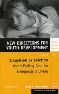 Transition or Eviction: Youth Exiting Care for Independent Living